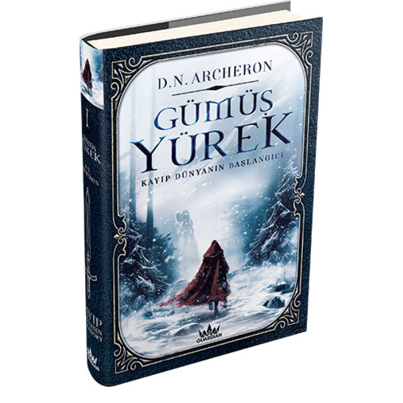 Gümüş Yürek 1 - Kayıp Dünyanın Başlangıcı (Ciltli)