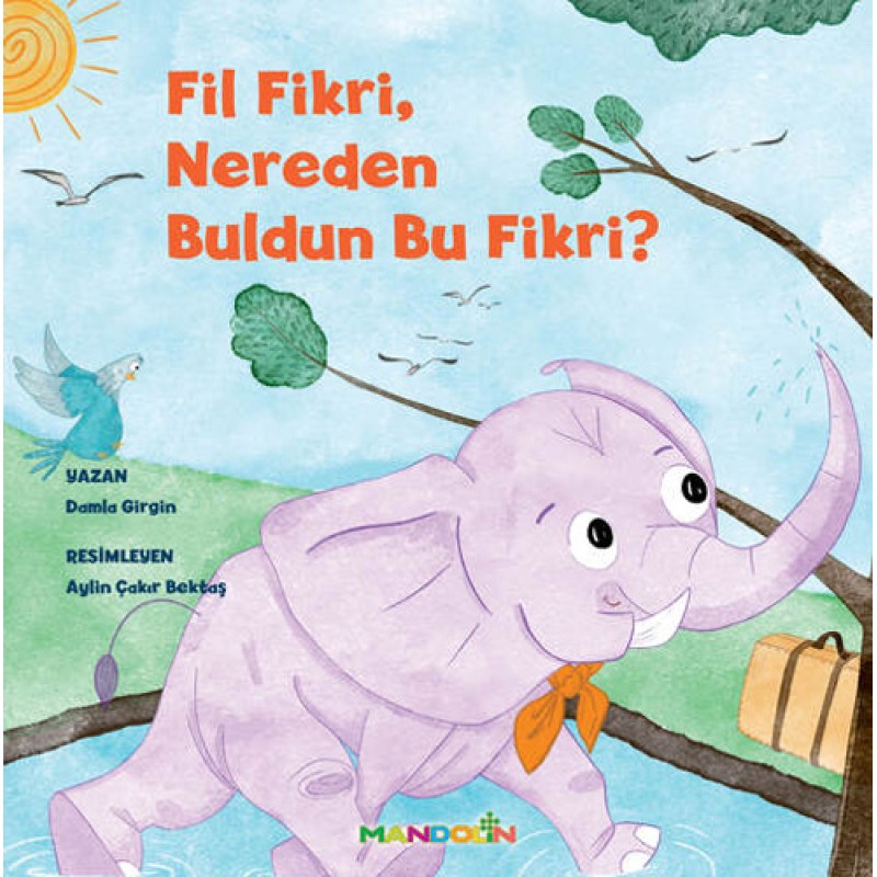 Fil Fikri, Nereden Buldun Bu Fikri? Fil Fikri, Nereden Buldun Bu Fikri?