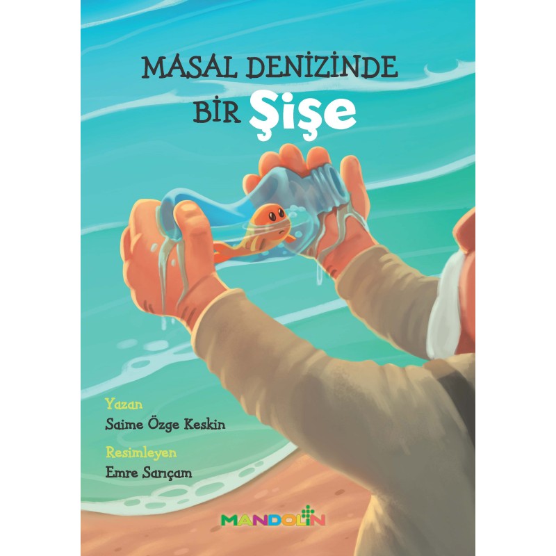 Masal Denizinde Bir Şişe Masal Denizinde Bir Şişe