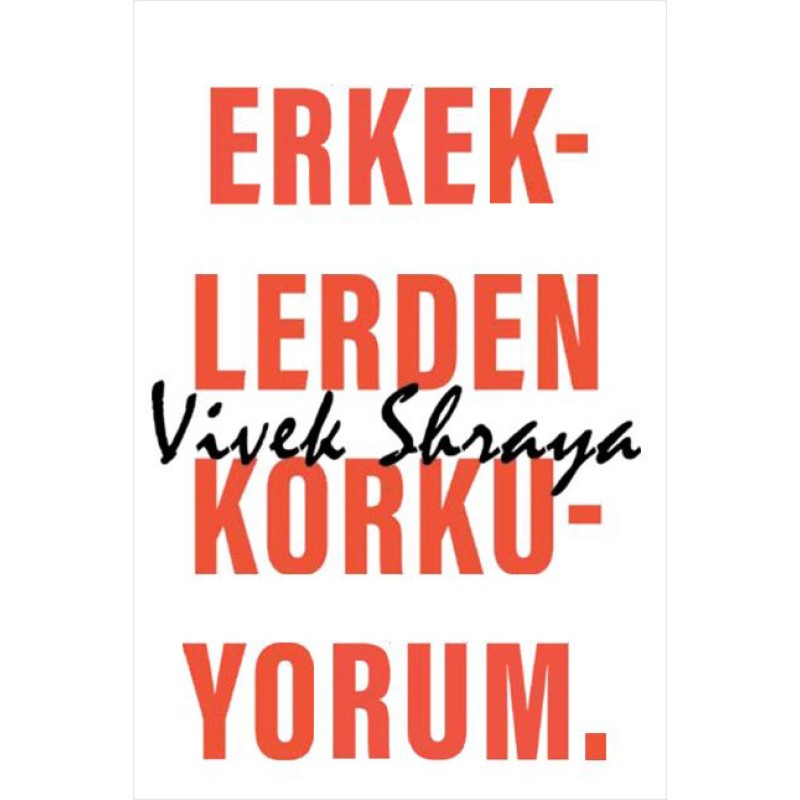 Erkeklerden Korkuyorum Erkeklerden Korkuyorum