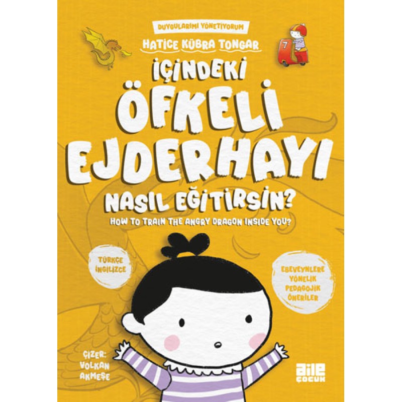 İçindeki Öfkeli Ejderhayı Nasıl Eğitirsin? İçindeki Öfkeli Ejderhayı Nasıl Eğitirsin?