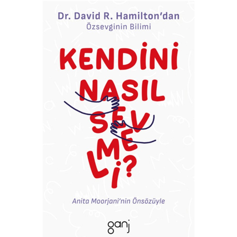 Kendini Nasıl Sevmeli?