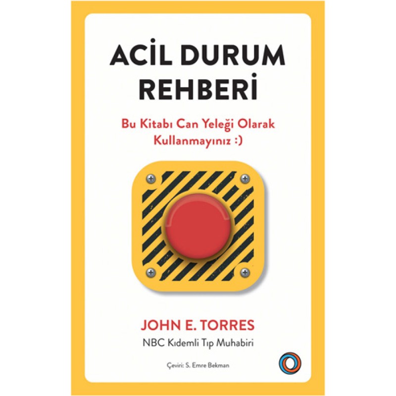 Acil Durum Rehberi Acil Durum Rehberi