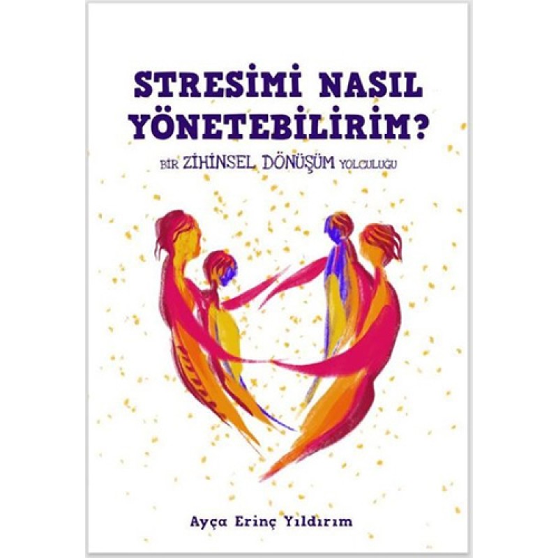 Stresimi Nasıl Yönetebilirim ?