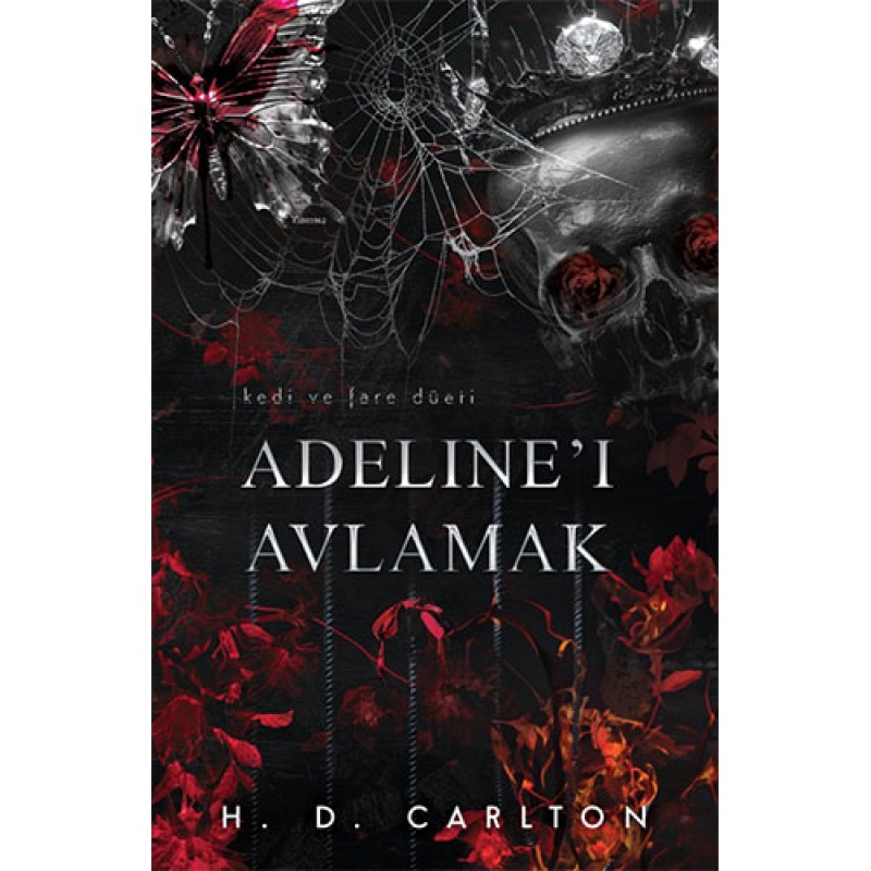 Adeline'ı Avlamak (Ciltli) Adeline'ı Avlamak (Ciltli)