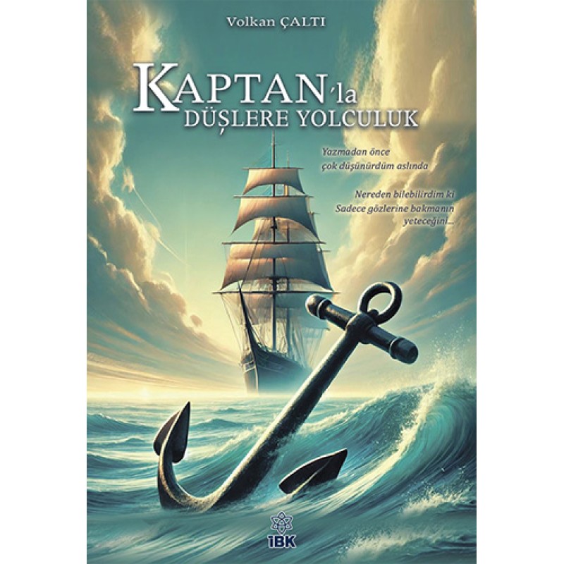 Kaptan’la Düşlere Yolculuk Kaptan’la Düşlere Yolculuk