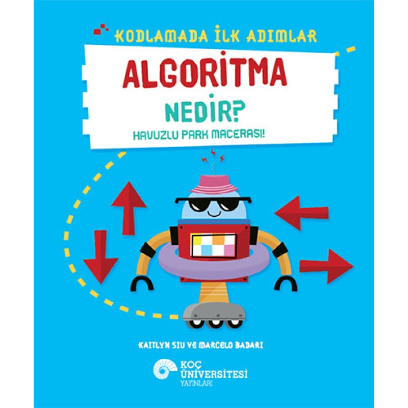 Kodlamada İlk Adımlar - Algoritma Nedir?
