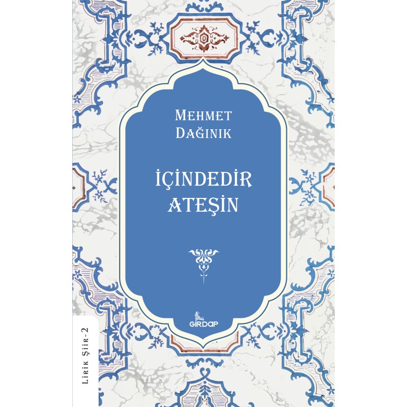 İçindedir Ateşin İçindedir Ateşin