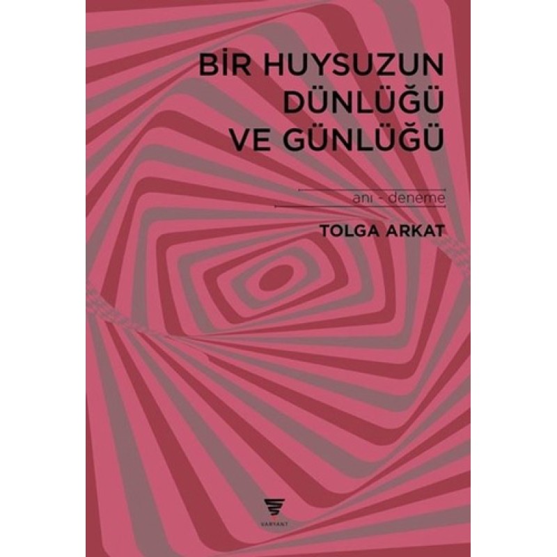 Bir Huysuzun Dünlüğü ve Günlüğü Bir Huysuzun Dünlüğü ve Günlüğü