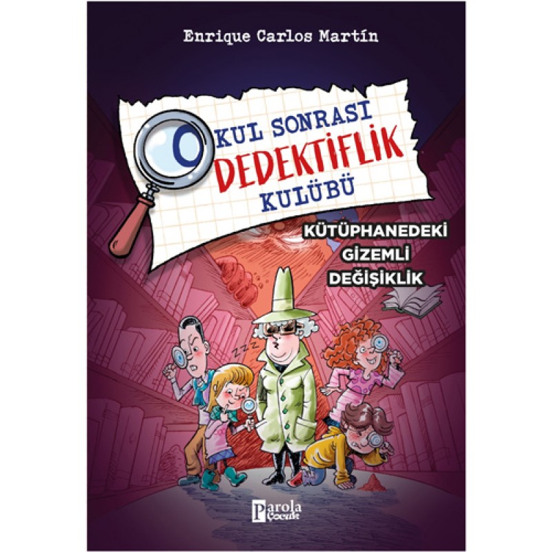 Okul Sonrası Dedektiflik Kulübü - Kütüphanedeki Gizemli Değişiklik