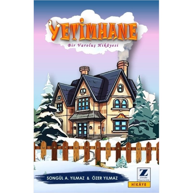 Yetimhane - Bir Varoluş Hikayesi