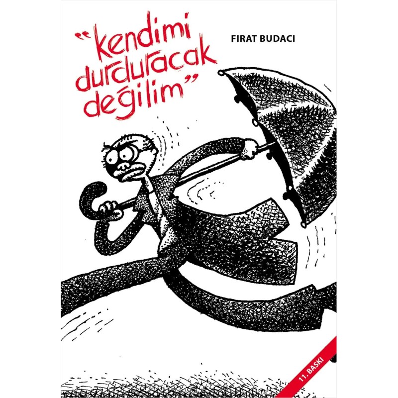 Kendimi Durduracak Değilim 1 Kendimi Durduracak Değilim 1