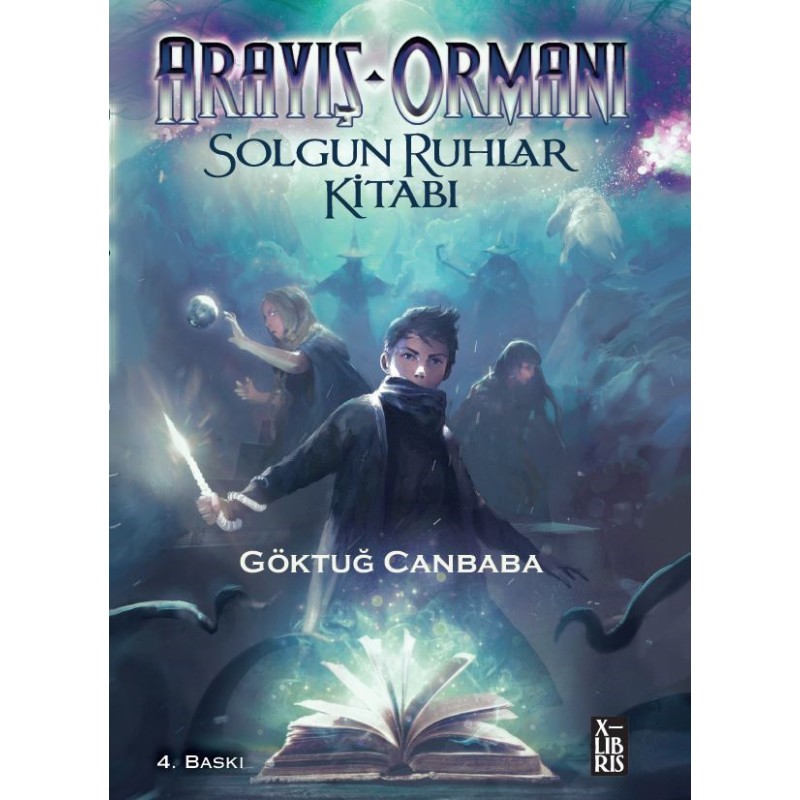 Arayış Ormanı - Solgun Ruhlar Kitabı Arayış Ormanı - Solgun Ruhlar Kitabı