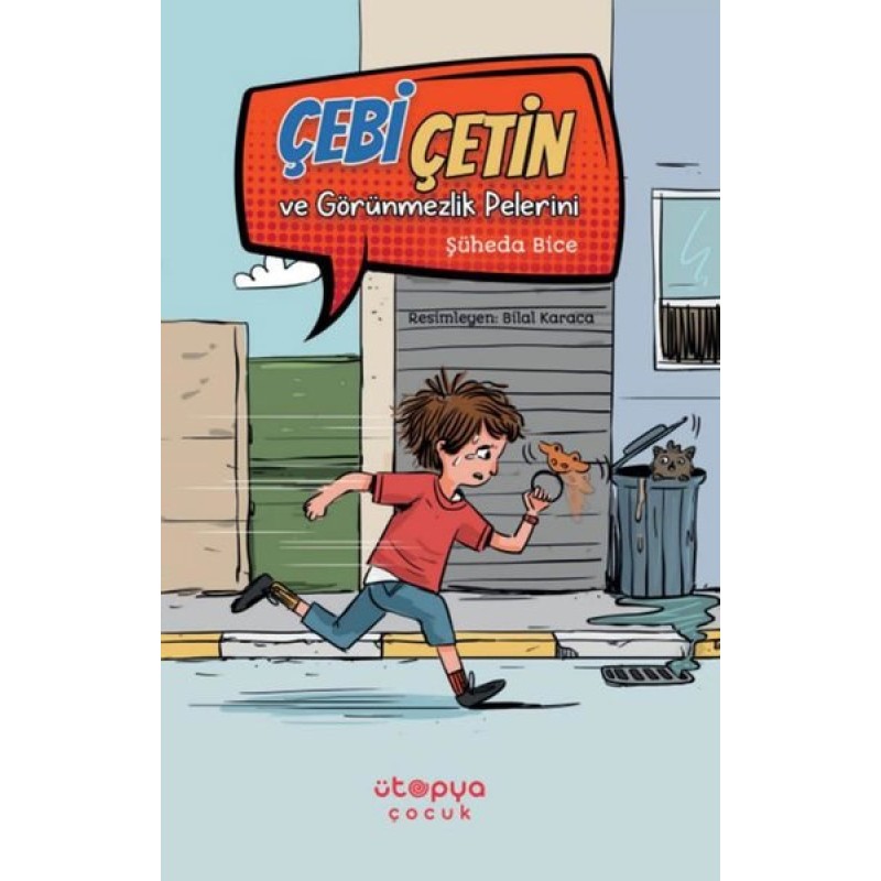 Çebi Çetin ve Görünmezlik Pelerini Çebi Çetin ve Görünmezlik Pelerini