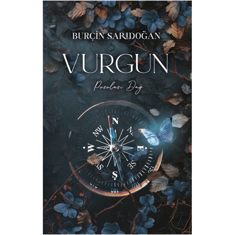 Vurgun 2 - Pusulası Dağ (Ciltli) Vurgun 2 - Pusulası Dağ (Ciltli)