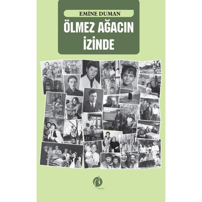 Ölmez Ağacın İzinde Ölmez Ağacın İzinde
