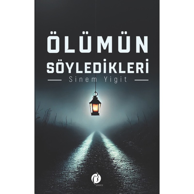 Ölümün Söyledikleri