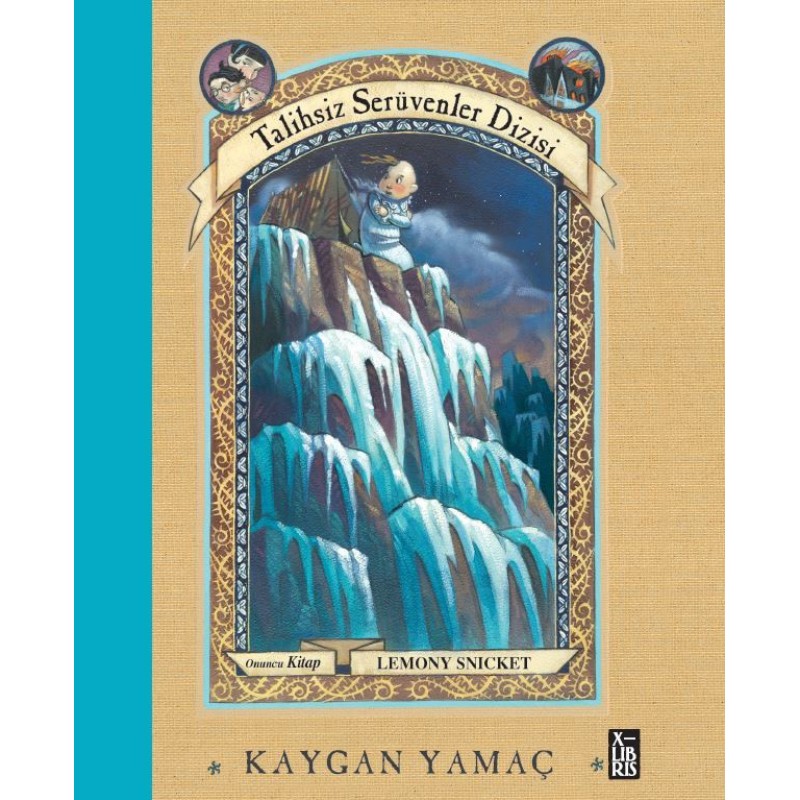 Talihsiz Serüvenler Dizisi 10 - Kaygan Yamaç (Ciltli) Talihsiz Serüvenler Dizisi 10 - Kaygan Yamaç (Ciltli)