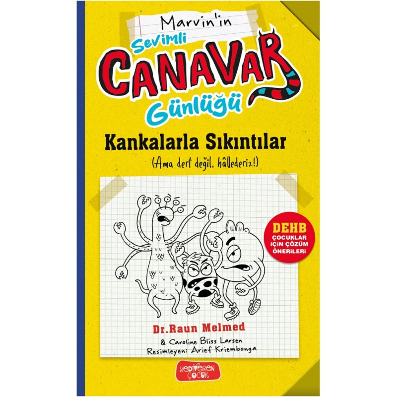 Sevimli Canavar Günlüğü - Kankalarla Sıkıntılar