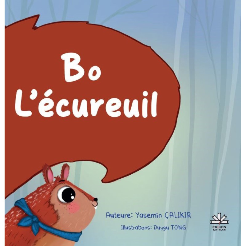Bo L’ecureuil Bo L’ecureuil