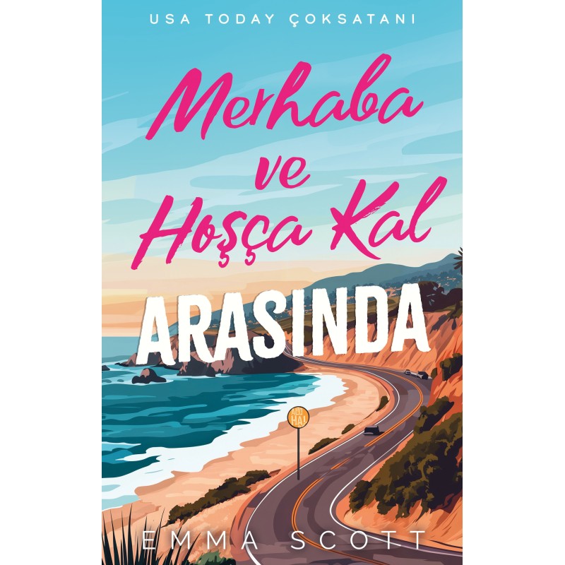 Merhaba ve Hoşça Kal Arasında Merhaba ve Hoşça Kal Arasında