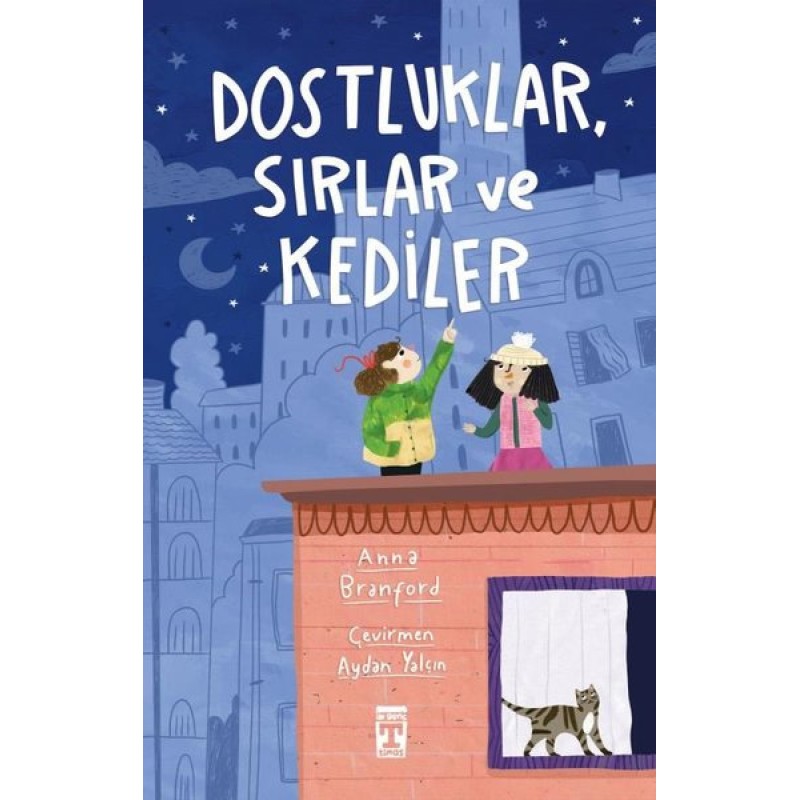 Dostluklar Sırlar ve Kediler Dostluklar Sırlar ve Kediler