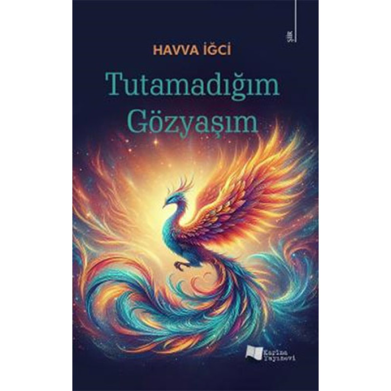 Tutamadığım Gözyaşım
