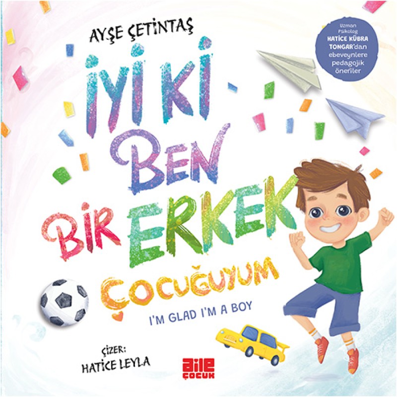 İyi ki Ben Bir Erkek Çocuğuyum İyi ki Ben Bir Erkek Çocuğuyum