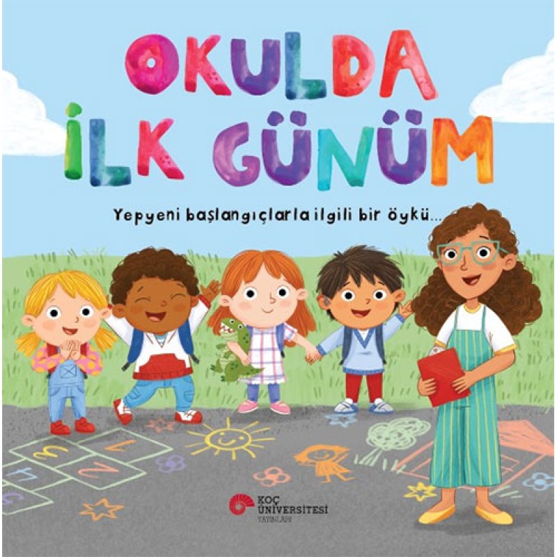 Okulda İlk Günüm Okulda İlk Günüm