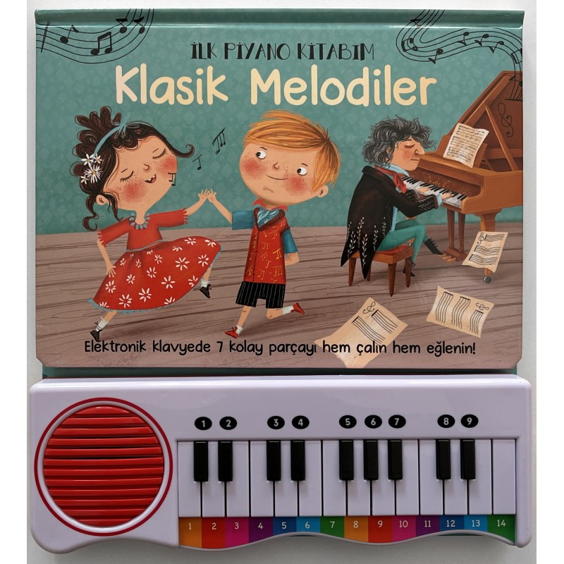 İlk Piyano Kitabım - Klasik Melodiler (Ciltli) İlk Piyano Kitabım - Klasik Melodiler (Ciltli)