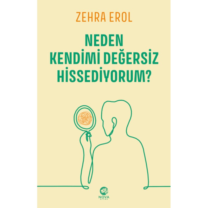 Neden Kendimi Değersiz Hissediyorum? Neden Kendimi Değersiz Hissediyorum?