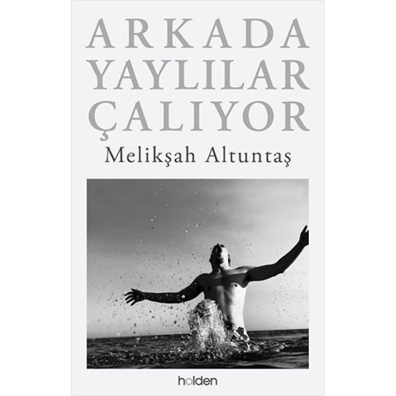 Arkada Yaylılar Çalıyor (Ciltli) Arkada Yaylılar Çalıyor (Ciltli)