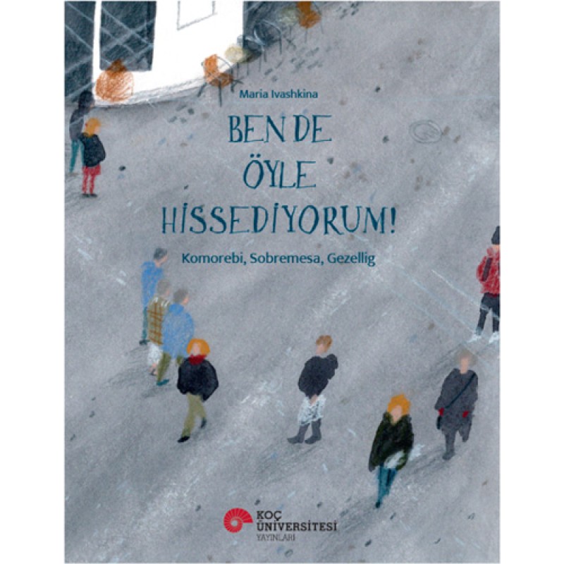 Ben de Öyle Hissediyorum! Ben de Öyle Hissediyorum!