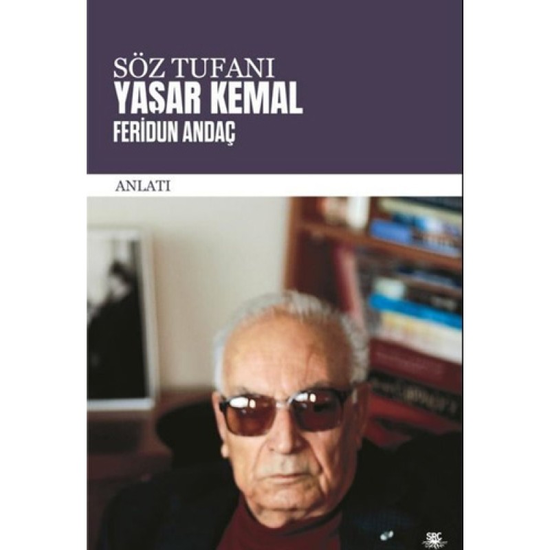 Söz Tufanı - Yaşar Kemal Söz Tufanı - Yaşar Kemal