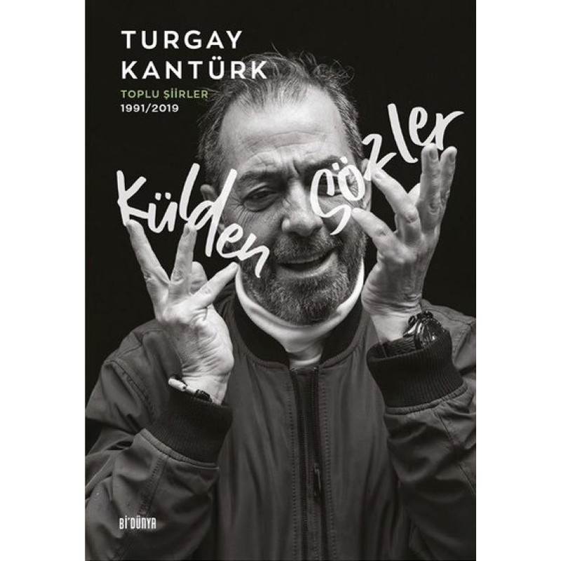 Külden Sözler - Toplu Şiirler 1991 - 2019 (Ciltli) Külden Sözler - Toplu Şiirler 1991 - 2019 (Ciltli)