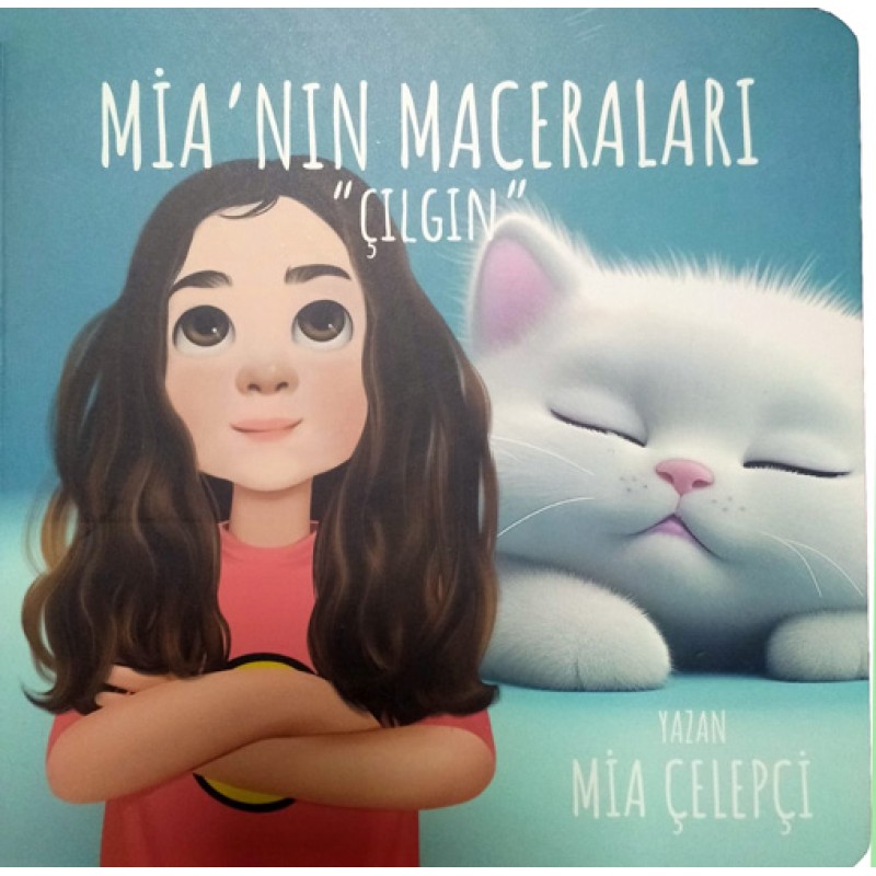 Mia'nın Maceraları - Çılgın Mia'nın Maceraları - Çılgın