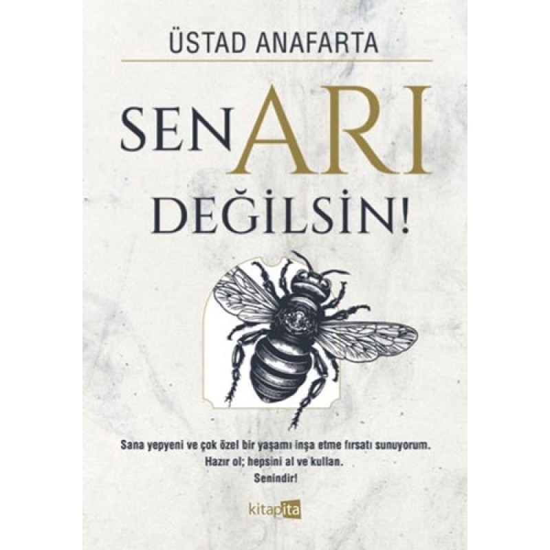 Sen Arı Değilsin Sen Arı Değilsin