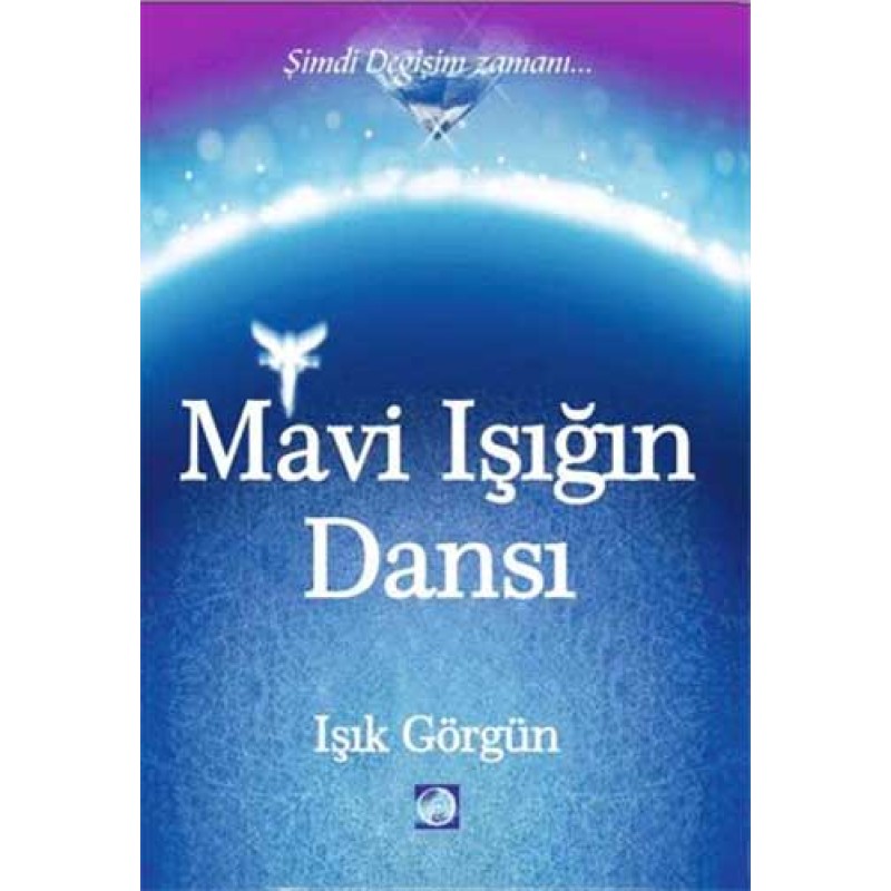 Mavi Işığın Dansı Mavi Işığın Dansı