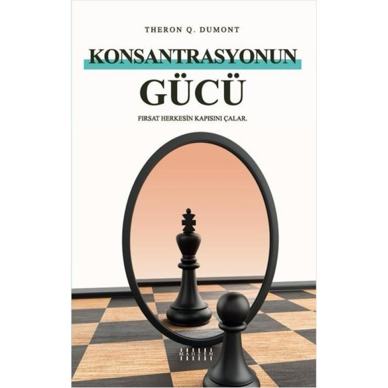 Konsantrasyonun Gücü Konsantrasyonun Gücü