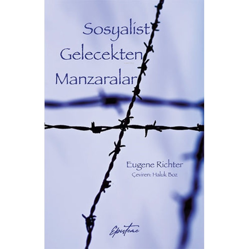 Sosyalist Gelecekten Manzaralar Sosyalist Gelecekten Manzaralar
