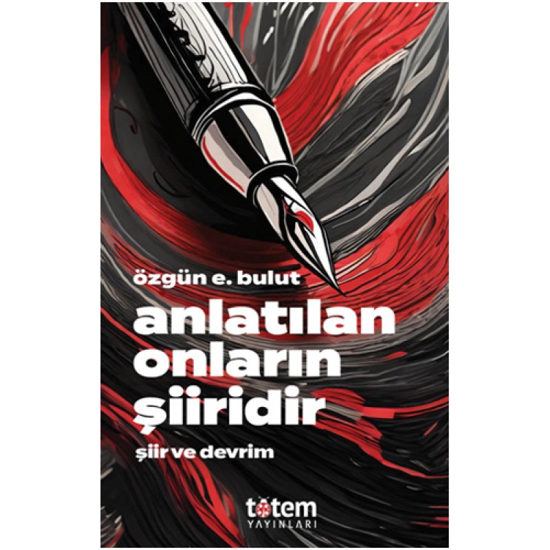 Anlatılan Onların Şiiridir Anlatılan Onların Şiiridir
