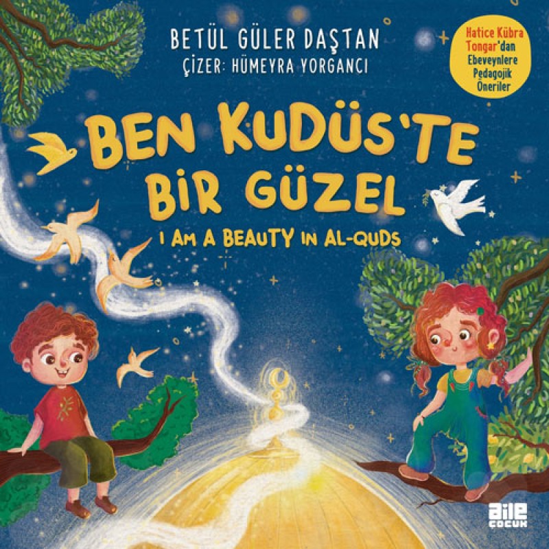Ben Kudüs’te Bir Güzel Ben Kudüs’te Bir Güzel