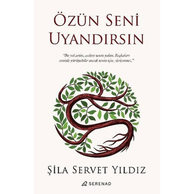 Özün Seni Uyandırsın Özün Seni Uyandırsın