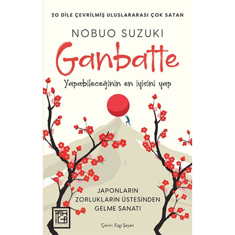 Ganbatte - Japonların Zorlukların Üstesinden Gelme Sanatı