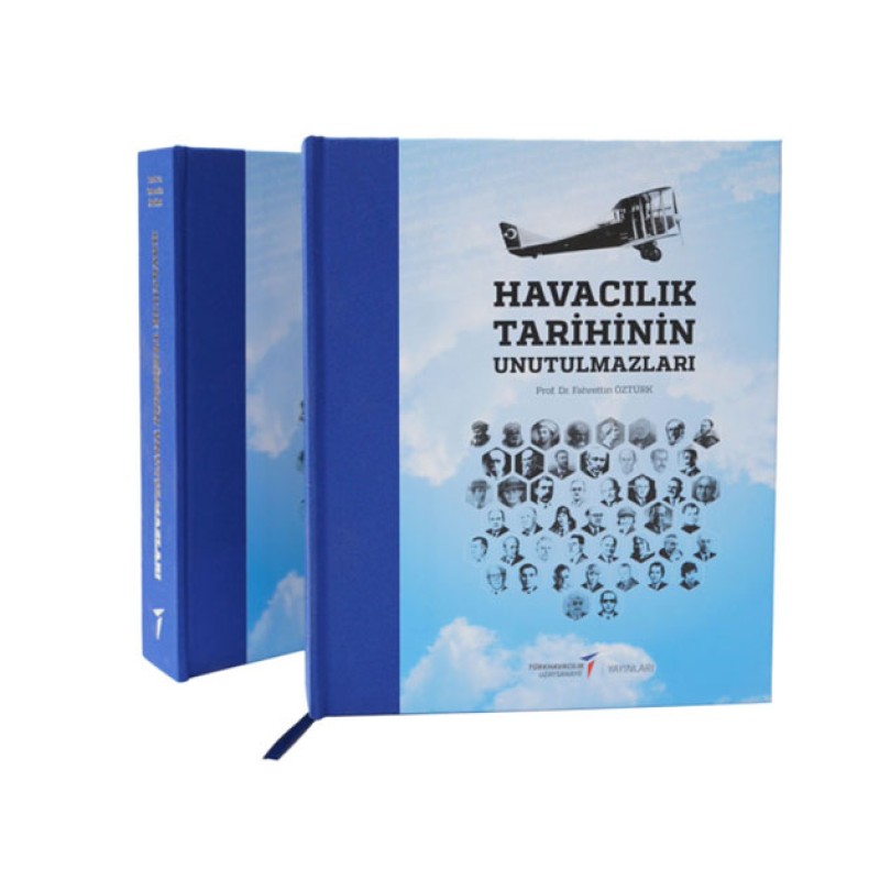 Havacılık Tarihinin Unutulmazları (Ciltli) Havacılık Tarihinin Unutulmazları (Ciltli)