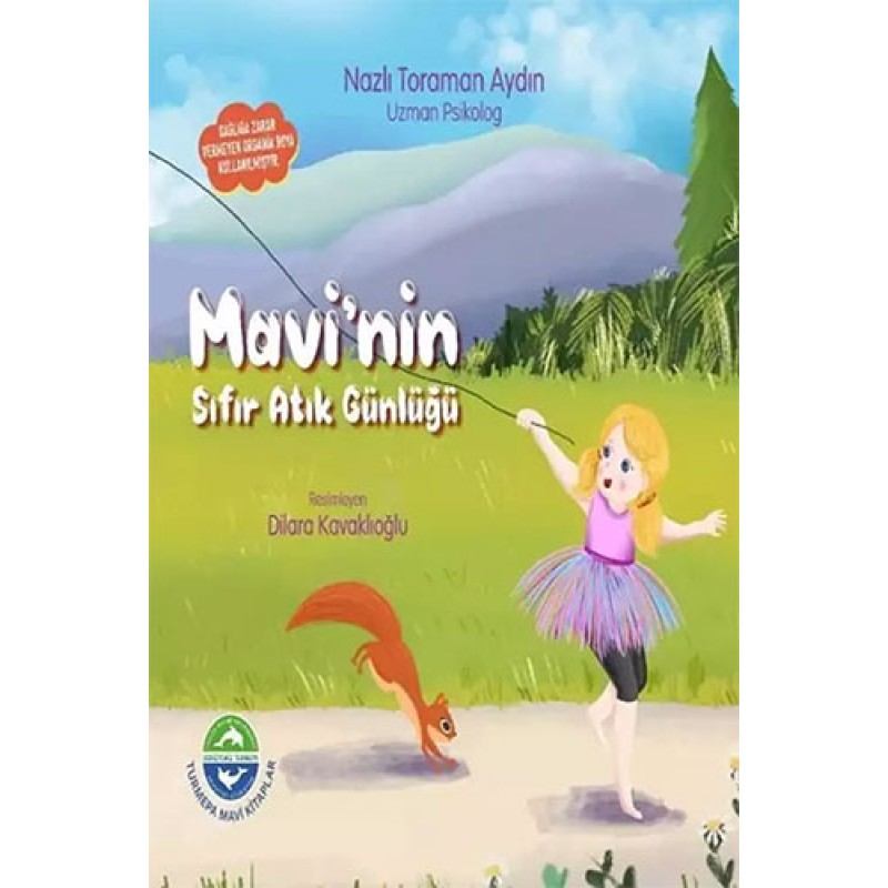 Mavi'nin Sıfır Atık Günlüğü Mavi'nin Sıfır Atık Günlüğü