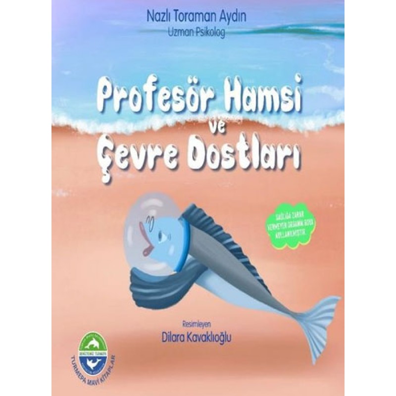 Profesör Hamsi ve Çevre Dostları