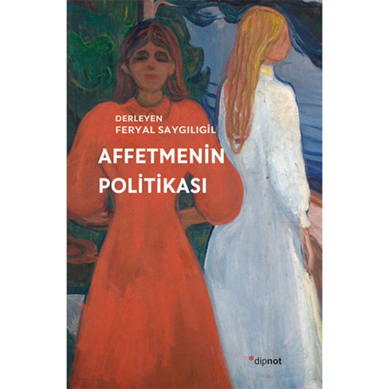 Affetmenin Politikası