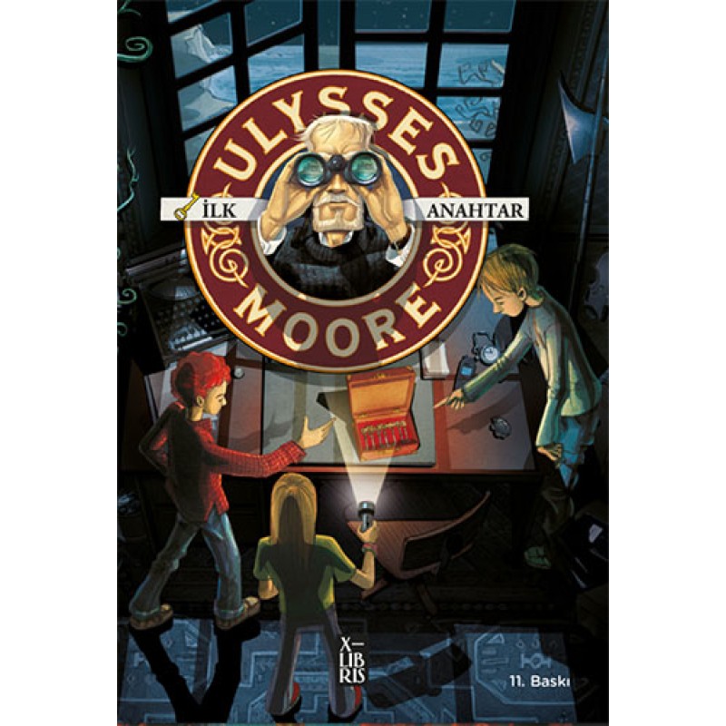 Ulysses Moore 6 - İlk Anahtar Ulysses Moore 6 - İlk Anahtar