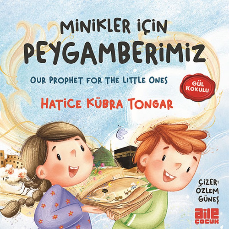 Minikler İçin Peygamberimiz Minikler İçin Peygamberimiz